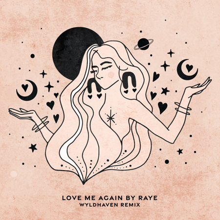 Cover for Love Me Again - Raye - Wyldhaven Remix - Becca Reitz Copyright